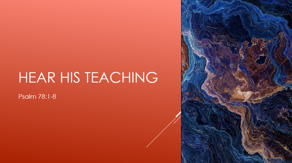 Hear His Teaching